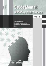 Title: Saúde mental: cuidado e subjetividade, Author: Ana Lúcia Machado