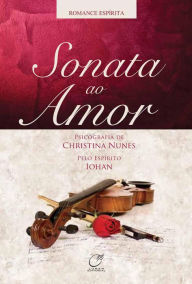 Title: Sonata ao amor, Author: Christina Nunes