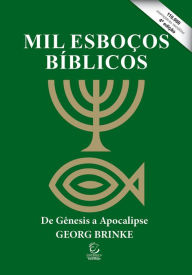 Title: Mil esboços bíblicos: De Gênesis a Apocalipse, Author: Georg Brinke