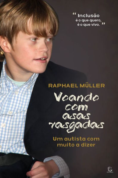 Voando com asas rasgadas - eBook: um autista com muito a dizer