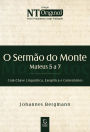 O sermão do monte - eBook: Mateus 5 a 7 com chave linguística, exegética e comentários