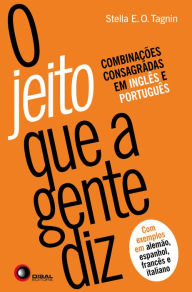 Title: O jeito que a gente diz, Author: Stella E. O. Tagnin