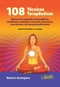 Title: 108 Técnicas Terapêuticas, Author: Beatriz Acampora