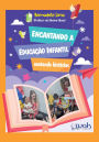 Encantando a Educação Infantil: Contando histórias