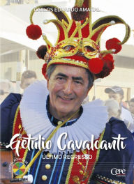 Title: Getúlio Cavalcanti: Último Regresso, Author: Carlos Eduardo Amaral