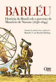 Title: História do Brasil sob o governo de Maurício de Nassau, Author: Gaspar Barléu