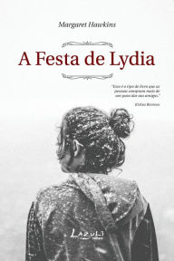 Title: A festa de Lydia, Author: Margaret Hawkins