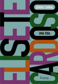 Title: Elisete Cardoso: uma vida, Author: Sérgio Cabral