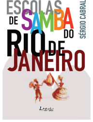 Title: Escolas de samba do Rio de Janeiro, Author: Sérgio Cabral
