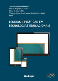 Title: Teorias e práticas em tecnologias educacionais, Author: Robson Pequeno de Sousa