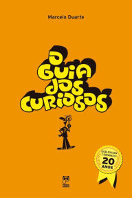 Title: O guia dos curiosos - 20 anos, Author: Marcelo Duarte
