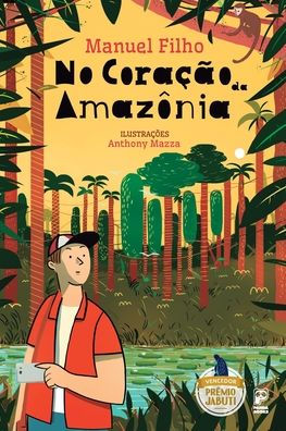 No coração da Amazônia