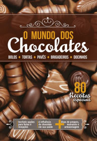 Title: O Mundo dos Chocolates, Author: Equipe Coquetel