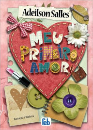 Title: Meu Primeiro Amor, Author: Adeilson Salles