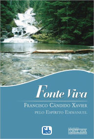 Title: Fonte Viva, Author: Francisco Candido Xavier