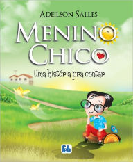 Title: Menino Chico, Author: Adeilson Salles