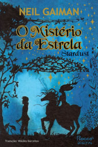 Title: O mistério da estrela: Stardust, Author: Neil Gaiman