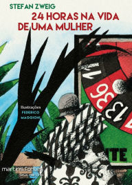 Title: 24 horas na vida de uma mulher, Author: Stefan Zweig