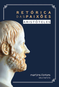 Title: Retórica das paixões, Author: Aristotle