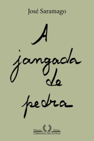 Title: A jangada de pedra, Author: José Saramago