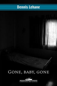 Title: Gone, baby, gone, Author: Dennis Lehane