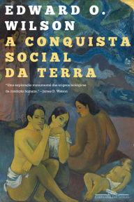Title: A conquista social da terra, Author: Edward O. Wilson