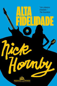 Title: Alta fidelidade, Author: Nick Hornby