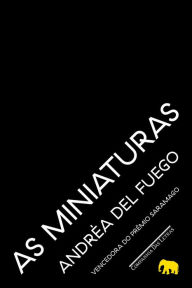 Title: As miniaturas, Author: Andréa Del Fuego