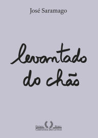 Title: Levantado do chão (Nova edição): Romance, Author: José Saramago