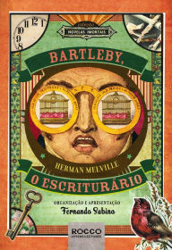 Title: Bartleby, o escriturário, Author: Herman Melville