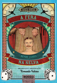 Title: A Fera na Selva, Author: Henry James