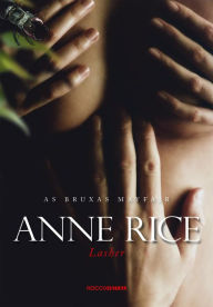 Title: Lasher: As bruxas de Mayfair, Author: Anne Rice