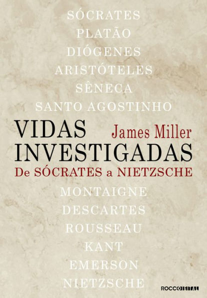 Vidas investigadas: De Sócrates a Nietzsche