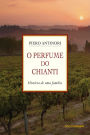 O Perfume do Chianti: História de uma família