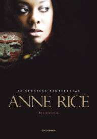 Title: Merrick, Author: Anne Rice