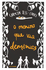 Title: O menino que via demônios, Author: Carolyn Jess-Cooke