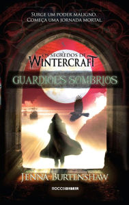Title: Guardiões Sombrios, Author: Jenna Burtenshaw