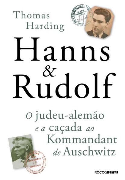 Hanns & Rudolf: O judeu-alemão e a caçada ao Kommandant de Auschwitz