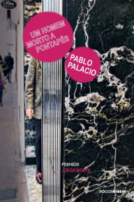 Title: Um homem morto a pontapés: Seguido de Débora, Author: Pablo Palacio