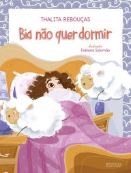 Title: Bia não quer dormir, Author: Thalita Rebouças
