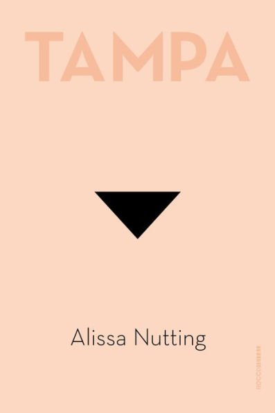 洋書 Tampa by Alissa Nutting hardcover Amazon.com: Tampa: A Novel eBook : Nutting, Alissa: Kindle Store