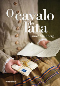 Title: O cavalo de lata, Author: Janice Steinberg