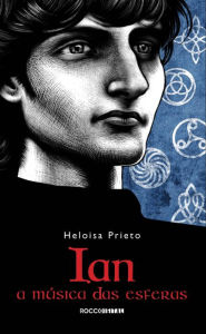 Title: Ian: A música das esferas, Author: Heloisa Prieto