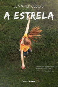 Title: A estrela, Author: Jennifer duBois