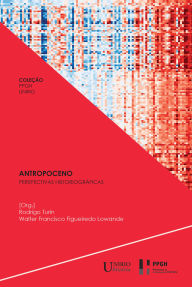 Title: Antropoceno: perspectivas historiográficas, Author: Rodrigo Turin