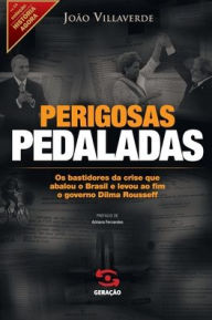 Title: Perigosas pedaladas, Author: João Villaverde