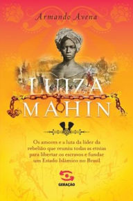 Title: Luiza Mahin, Author: Armando Avena