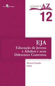 Title: Educação de Jovens e Adultos e seus diferentes contextos, Author: Silvana Cortada