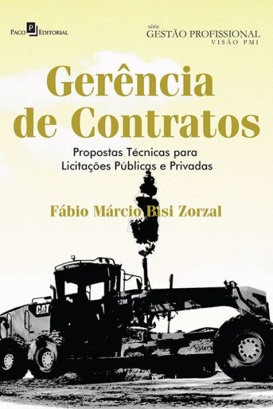 Gerência de contratos: Propostas técnicas para licitações públicas e privadas