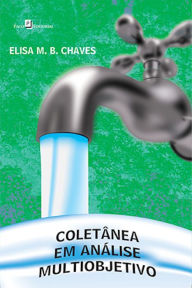 Title: Coletânea em análise multiobjetivo, Author: Elisa Marques Barbosa Chaves